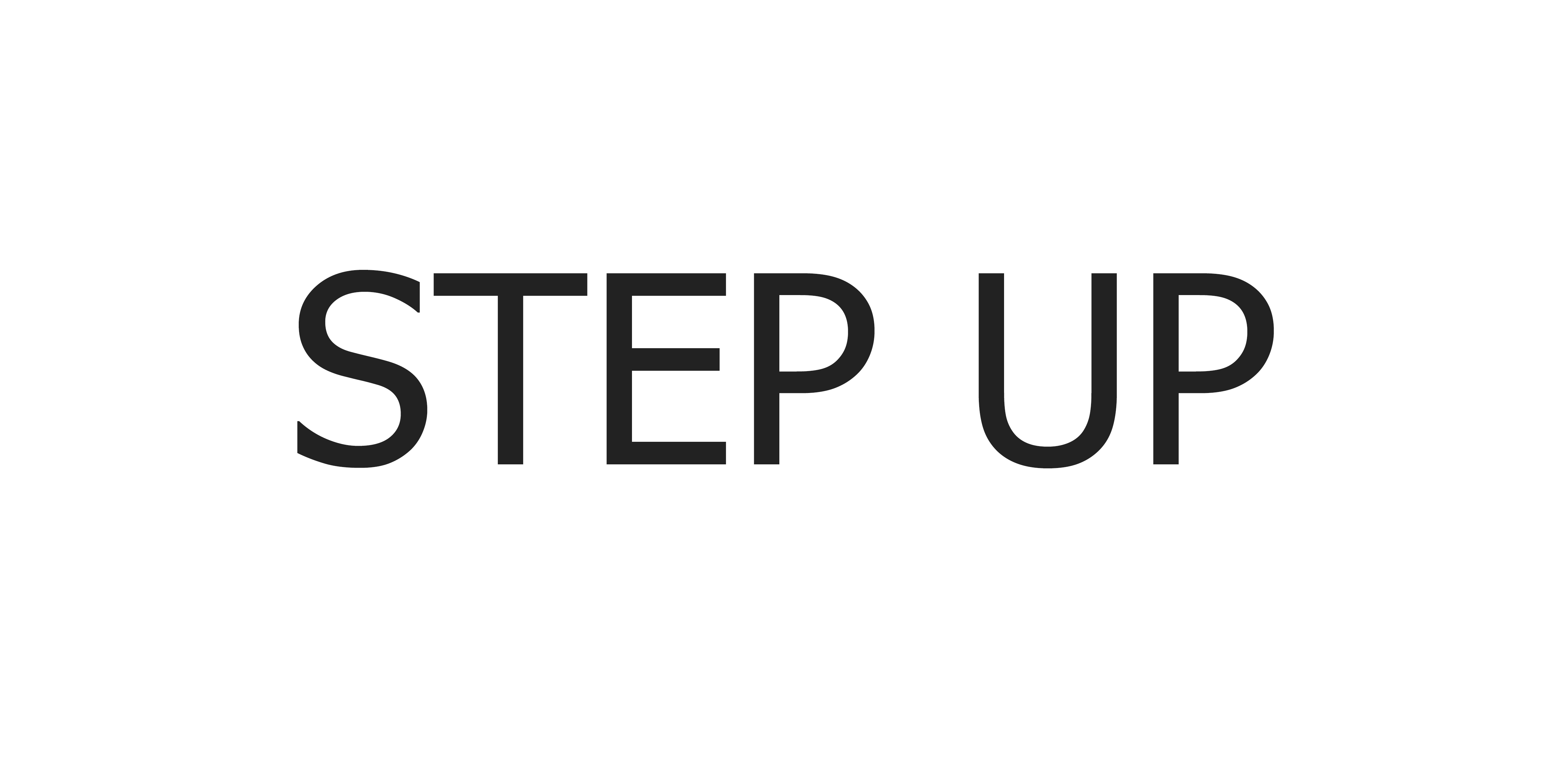 STEP UP